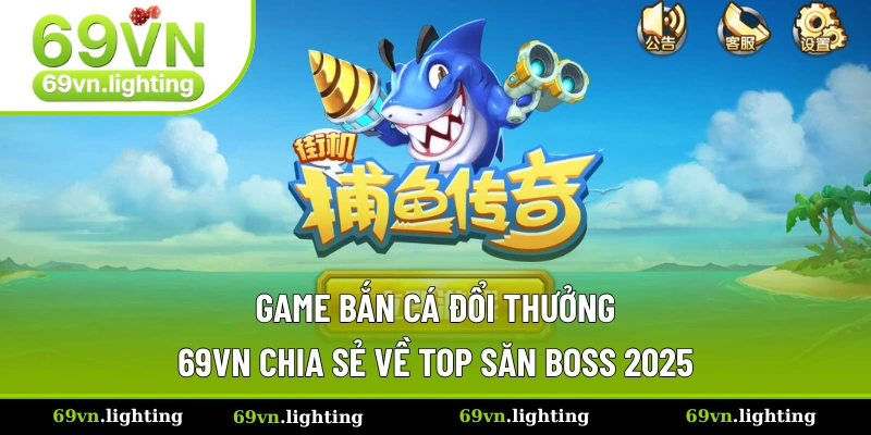 Game Bắn Cá Đổi Thưởng - Sản Phẩm Thú Vị Trong Năm 2025