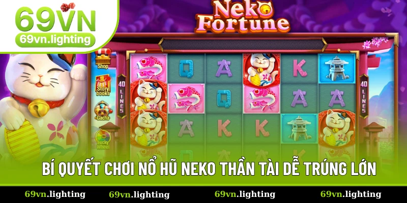 Tổng hợp những mẹo chơi nổ hũ giành thắng lớn
