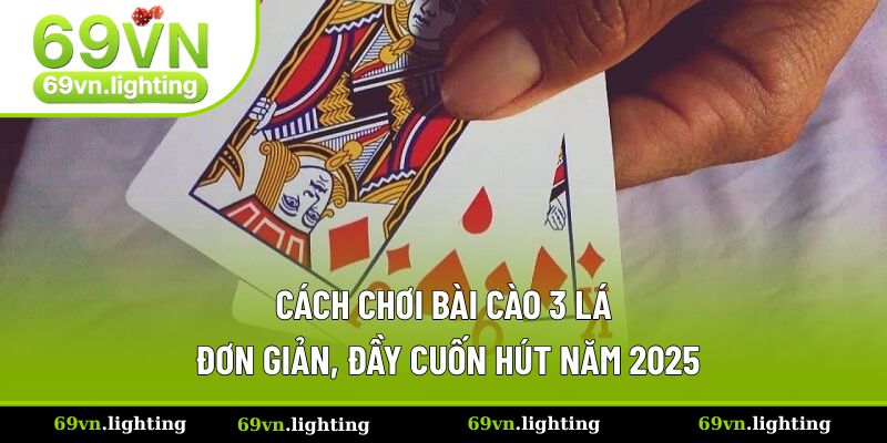 Cách chơi bài cào 3 lá
